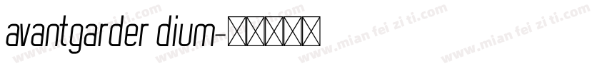 avantgarder dium字体转换